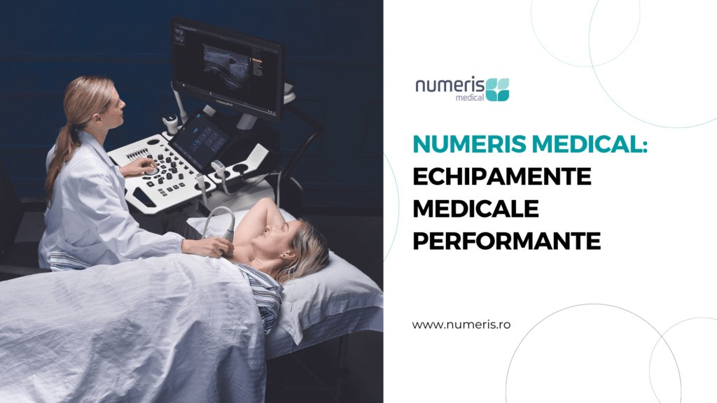 Numeris Medical: Echipamente medicale performante